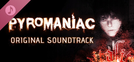 Pyromaniac: Original Soundtrack