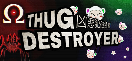 Thug Destroyer header banner