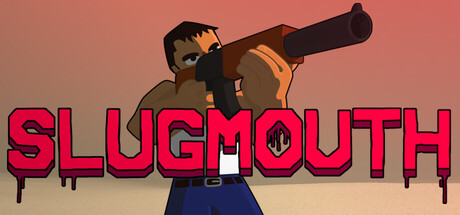 SLUGMOUTH