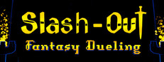 Slash-Out: Fantasy Dueling cover