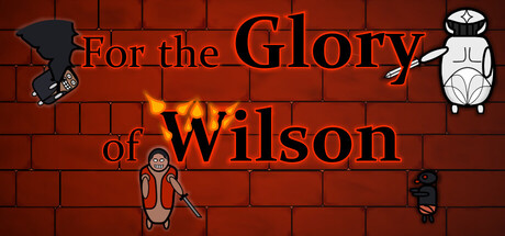 For the Glory of Wilson