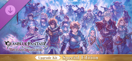 Granblue Fantasy: Relink - Endless Ragnarok Upgrade Kit (Special Edition)