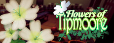 Flowers of Tipmoore