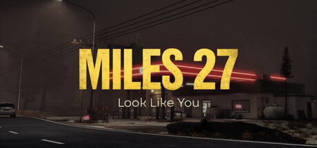 MILES 27: Look Like You