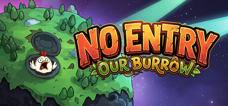 NO ENTRY: OUR BURROW