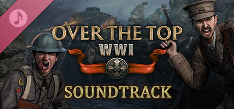 Over The Top: WWI Soundtrack