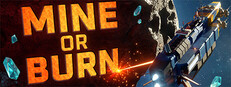 Mine or Burn Banner