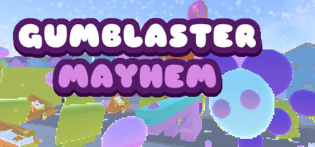 Gumblaster Mayhem Playtest