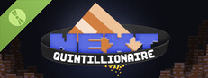 Next Quintillionaire Demo