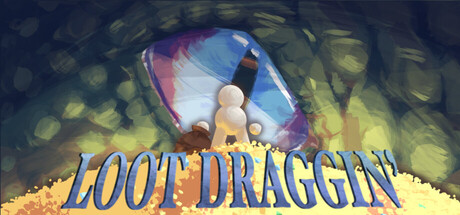 Loot Draggin' header art