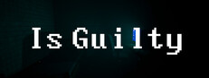 Is Guilty