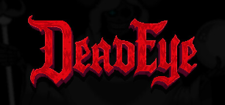 DeadEye: A Roguelike Shooter