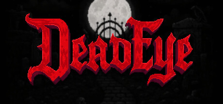 DeadEye: A Roguelike Shooter cover