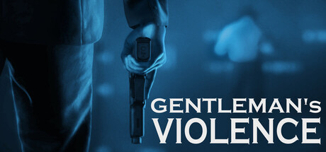 Gentleman's Violence Playtest