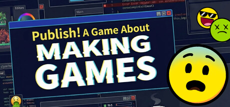 Publish! A Game About Making Games