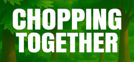 Chopping Together🌲 - similar game to Squirrel University Simulator by Limey Studio