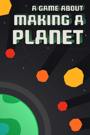 Cover art of A Game About Making A Planet