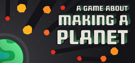 Cover art of A Game About Making A Planet