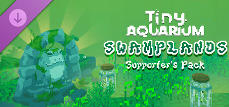 Tiny Aquarium: Swamplands Supporter's Pack banner image