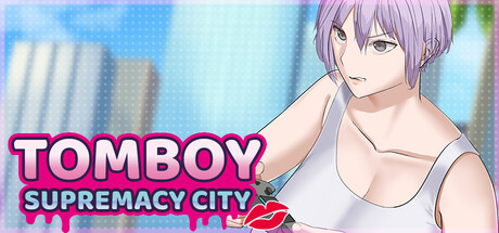 Tomboy Supremacy City