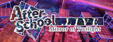 After School .LIVE – Mirror of Twilight Banner