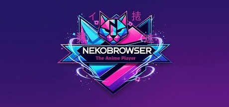 NekoBrowser: The Anime Player