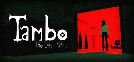 Tambo : The Last Night