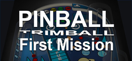 Pinball Trimball - First Mission