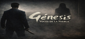 Genesis: Voces de la Niebla (Voices of the Mist)