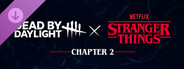 Dead by Daylight: Stranger Things Chapter 2
