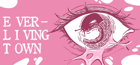 永生镇/Everliving Town