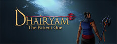 Dhairyam - The Patient One