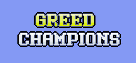 Greed Champions