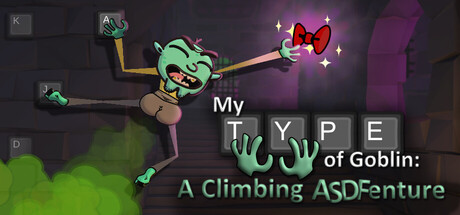 My Type of Goblin: A Climbing ASDFenture