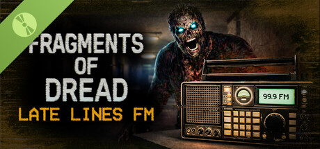 Fragments of Dread - Late Lines FM Demo