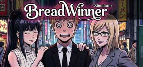 Breadwinner Simulator