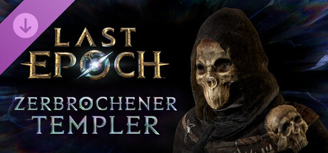 Last Epoch - Fractured Templar Supporter Pack
