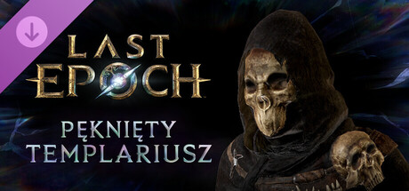 Last Epoch - Fractured Templar Supporter Pack
