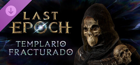 Last Epoch - Fractured Templar Supporter Pack