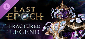Last Epoch - Fractured Legend Supporter Pack