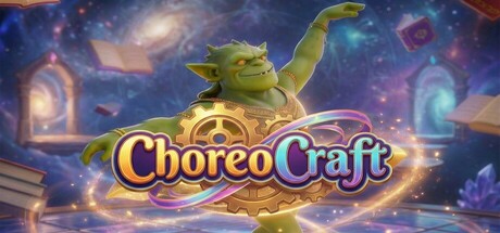 ChoreoCraft