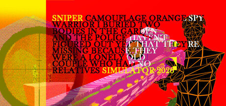 Обложка Sniper Camouflage Orange Spy Warrior I Buried Two Bodies in the Garden and the Police Haven't Figured Out Yet That They're Missing Because They Were a Lonely Old Couple Who Had No Relatives Simulator 2026