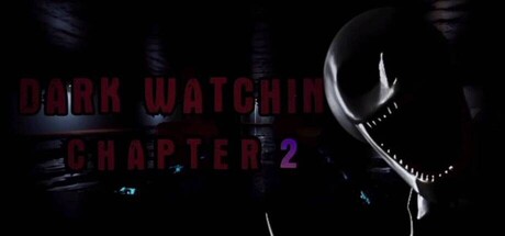 Dark Watching Chapter 2 header art