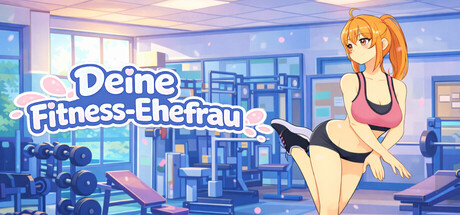 Deine Fitness-Ehefrau