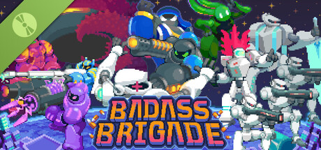 Badass Brigade Demo
