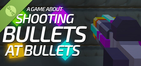 A Game About Shooting Bullets At Bullets (AGASBAB) Demo