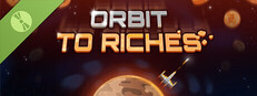 Orbit to Riches Demo