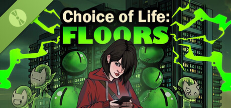 Choice of Life: Floors Demo
