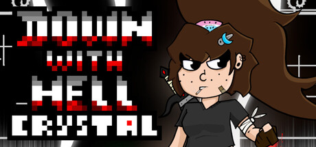 Down With Hell: Crystal cover art