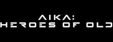 Aika: Heroes Of Old